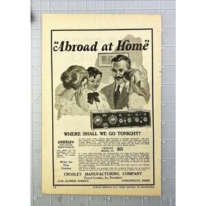 Crosley Manufacturing Co. "Abroad at Home: Where shall We Go Tonight"Vtg Ad 1923